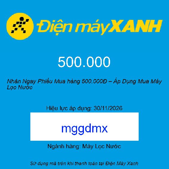 Nhân Ngay Phiếu Mua hàng 500.000Đ – Áp Dụng Mua Máy Lọc Nước